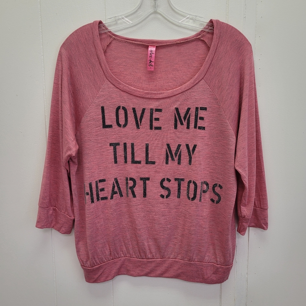 Retro Doll "Love Me Till My Heart Stops"  Long Sleeve Top